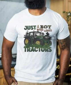 Just a boy who loves tractors hoodie, sweater, longsleeve, shirt v-neck, t-shirt