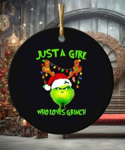 Just a girl who loves Grinch Christmas ornament
