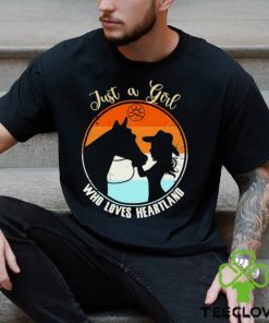 Just a girl who loves heartland girl cowboy horse shirt
