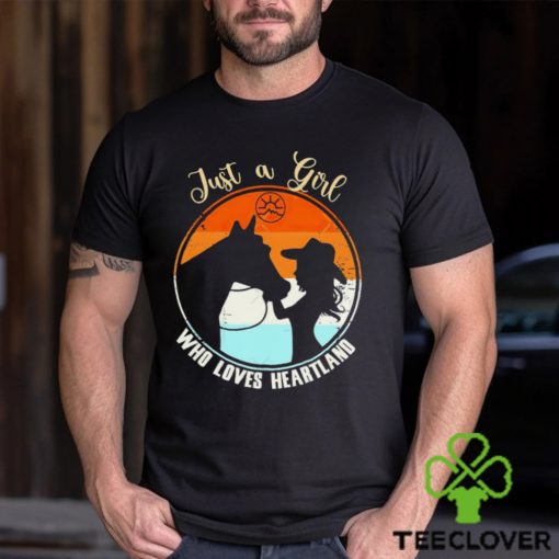 Just a girl who loves heartland girl cowboy horse shirt