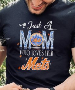 Just a mom who loves her mets T-shirt - Yesweli