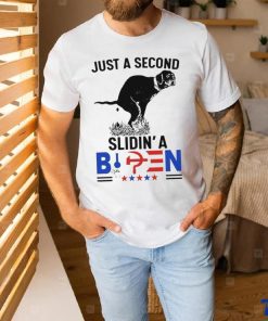 Just a second slidin’a Biden hoodie, sweater, longsleeve, shirt v-neck, t-shirt