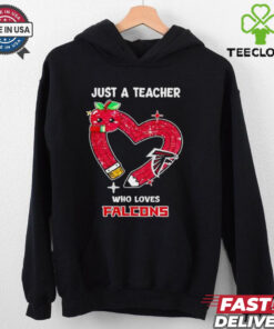 Just a teacher who loves Atlanta Falcons heart shirt