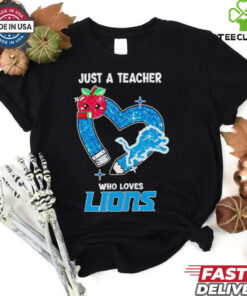 Just a teacher who loves Detroit Lions T shirt