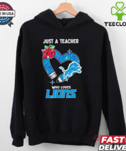 Just a teacher who loves Detroit Lions T shirt