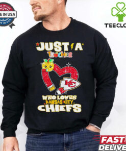 Just a teacher who loves Kansas City Chiefs shirt