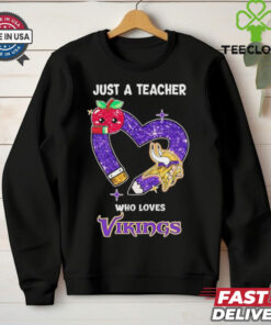 Just a teacher who loves Vikings shirt