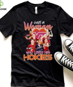 Just a woman who loves her Hokies signatures shirt