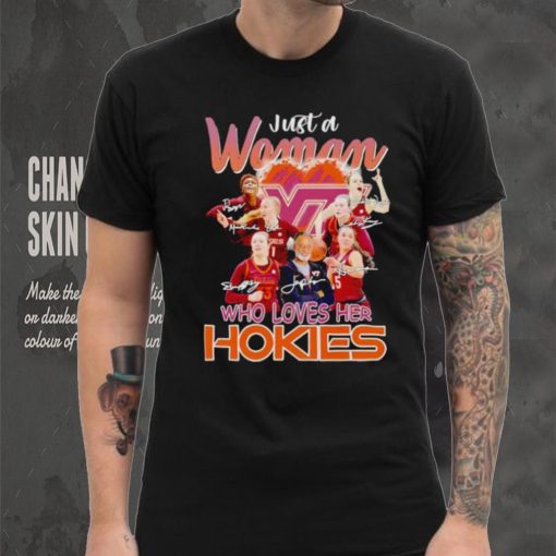 Just a woman who loves her Hokies signatures shirt