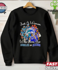 Just a woman who loves her Philadelphia Eagles and Sixers Signatures shirt