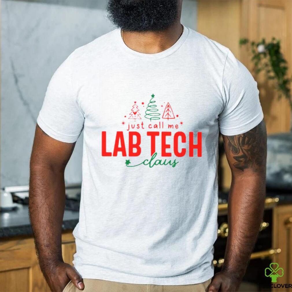 Just call me Lab Tech cloud christmas 2023 t shirt Just call me Lab Tech cloud christmas 2023 t shirt