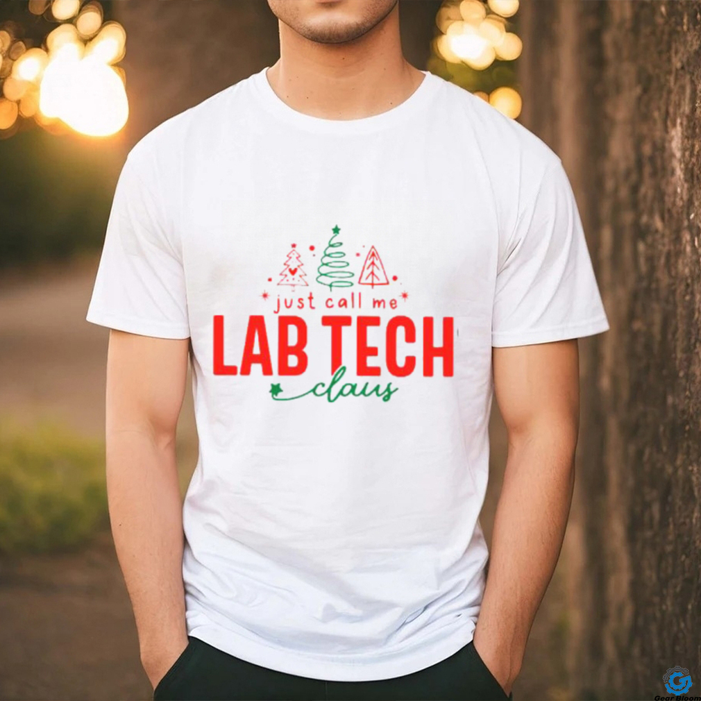 Just call me Lab Tech cloud christmas 2023 t shirt Just call me Lab Tech cloud christmas 2023 t shirt