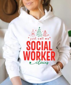 Just call me Social worker claus christmas 2023 t shirt