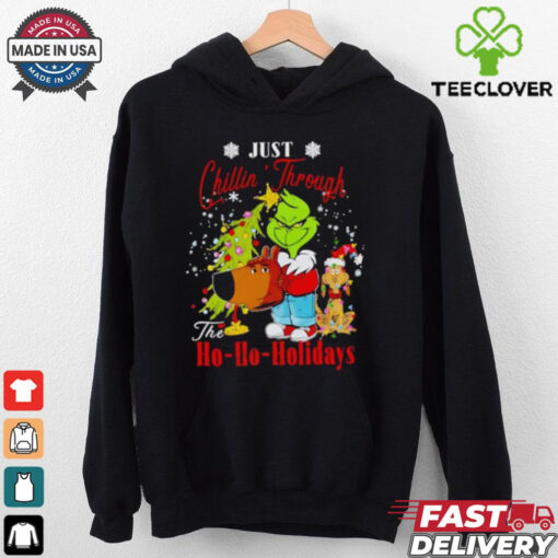 Just chillin’ through the ho ho holidays chill guy grinch shirt