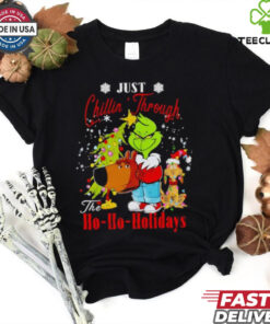 Just chillin’ through the ho ho holidays chill guy grinch shirt