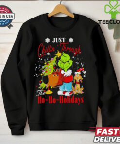 Just chillin’ through the ho ho holidays chill guy grinch shirt