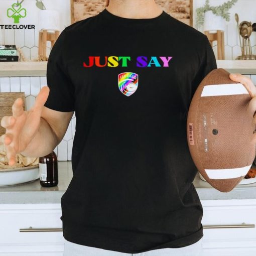 Just say gay san diego shirt