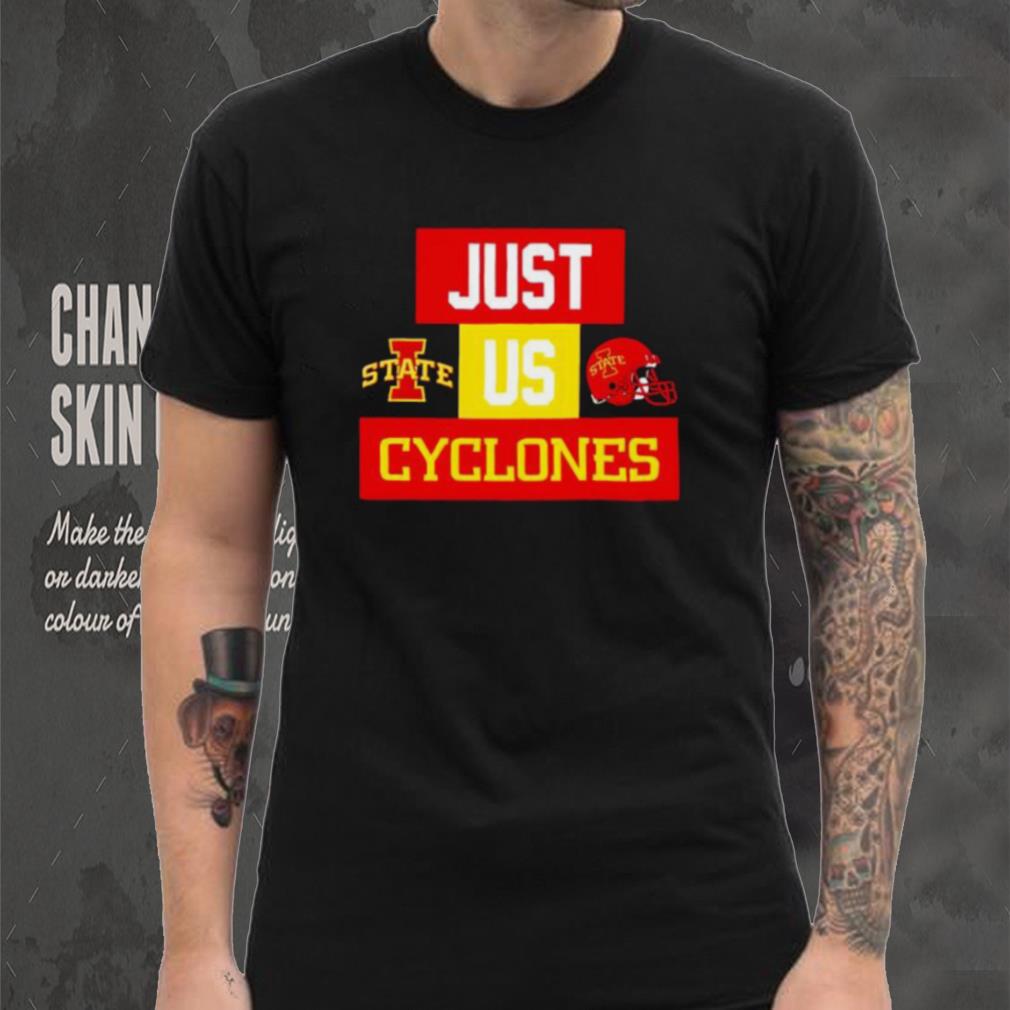 Just us Iowa State Cyclones helmet logo shirt Just us Iowa State Cyclones helmet logo shirt