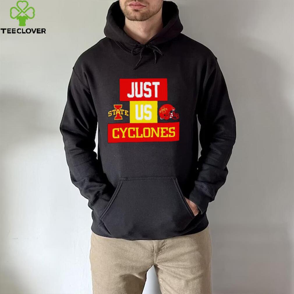 Just us Iowa State Cyclones helmet logo shirt Just us Iowa State Cyclones helmet logo shirt