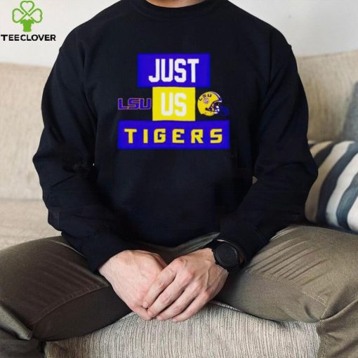 Just us LSU Tigers helmet logo hoodie, sweater, longsleeve, shirt v-neck, t-shirt