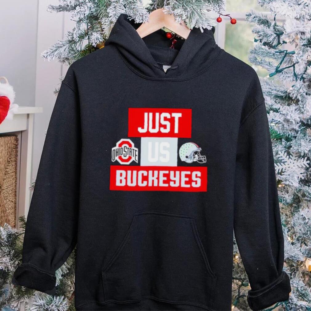 Just us Ohio State Buckeyes helmet logo shirt Just us Ohio State Buckeyes helmet logo shirt