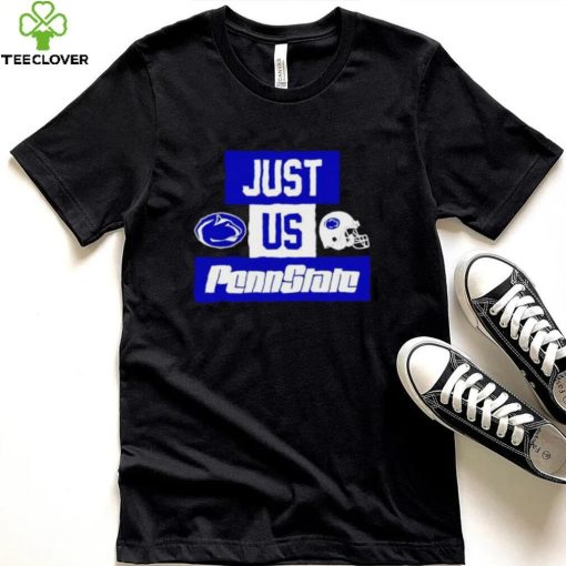 Just us Penn State Nittany Lions helmet logo hoodie, sweater, longsleeve, shirt v-neck, t-shirt