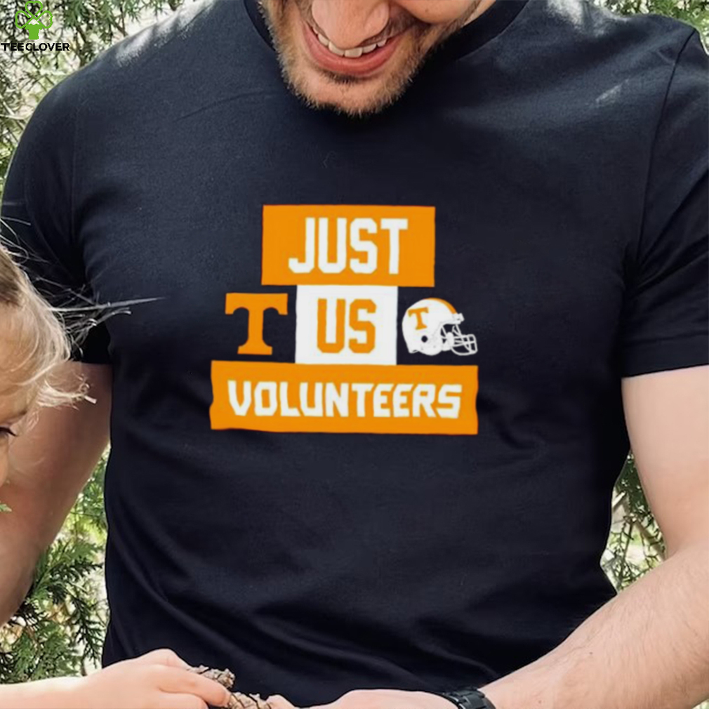 Just us Tennessee Volunteers helmet logo shirt Just us Tennessee Volunteers helmet logo shirt