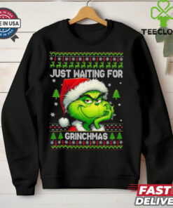 Just waiting for Grinchchmas ugly Christmas shirt