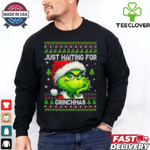 Just waiting for Grinchchmas ugly Christmas shirt