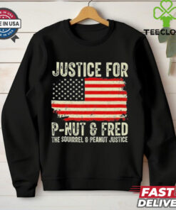 Justice For P Nut And Fred The Squirrel And Peanut Justice T Shirt