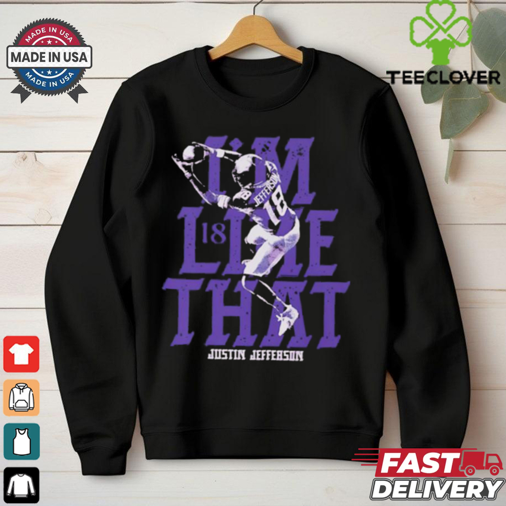 Justin Jefferson Vikings football I’m like that jumping shirt Justin Jefferson Vikings football I’m like that jumping shirt