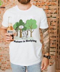 Justinsshirt Store Sick Nature Is Heelying Sweatshirt