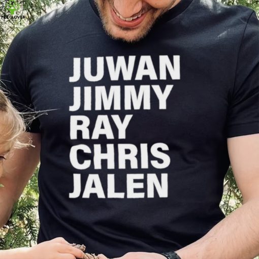 Juwan Jimmy Ray Chris Jalen hoodie, sweater, longsleeve, shirt v-neck, t-shirt