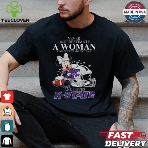 K State Wildcats x Minnie Mouse Never Underestimate A Woman Who Understands Football And Loves Shirt