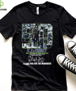 K.J. Wright Seattle Seahawks One day 2022 Thank You For The Memories Signature Shirt