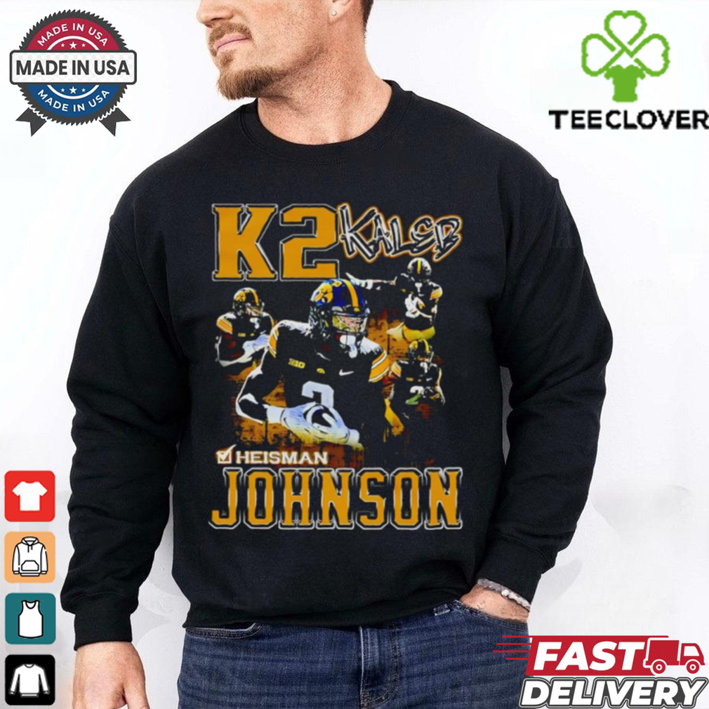 K2 4 Kaleb Heisman Johnson shirt K2 4 Kaleb Heisman Johnson shirt