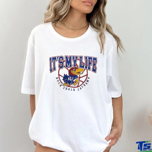 Kansas Jayhawks It’s My Life Rock Chalk Jayhawk Shirt