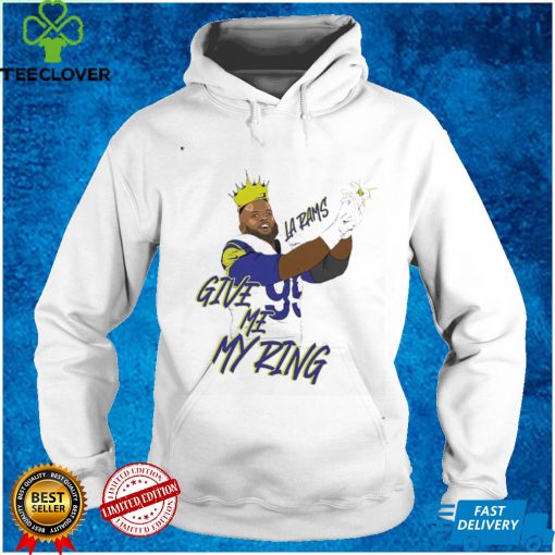 Aaron Donald Champion Give Me My Ring T Shirt