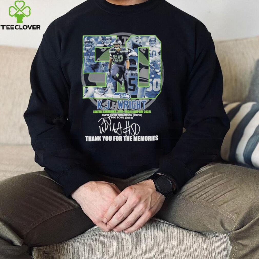 KJ Wright Seattle Seahawks 2011 2020 One Day 2022 Thank You For The Memories signature shirt