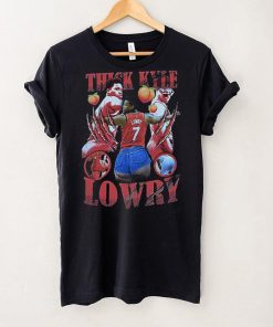 Thick Kyle Lowry Shirt