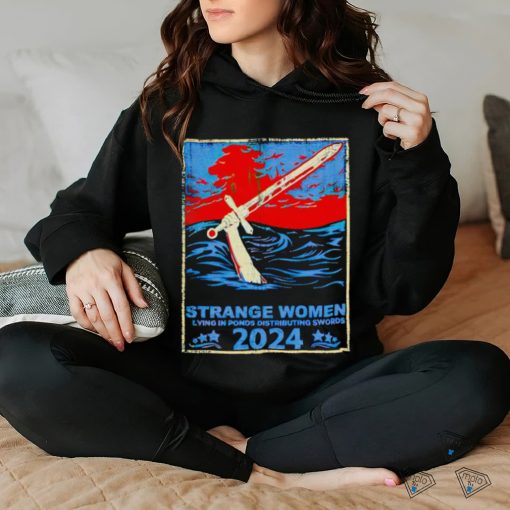 Kalama Harris strange women lying in ponds distributing swords hoodie, sweater, longsleeve, shirt v-neck, t-shirt