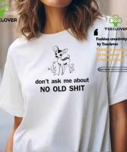 Kaliuchis Don’t Ask About No Old Shit Shirt