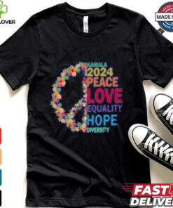 Kamala 2024 peace love quality hope hoodie, sweater, longsleeve, shirt v-neck, t-shirt