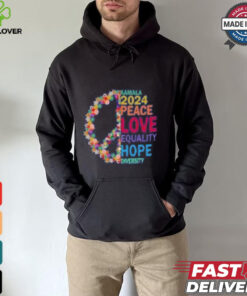 Kamala 2024 peace love quality hope hoodie, sweater, longsleeve, shirt v-neck, t-shirt