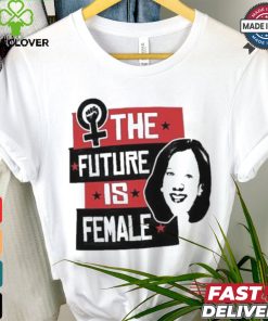 Kamala Harris 2024 Best The Future Is Female T shirt