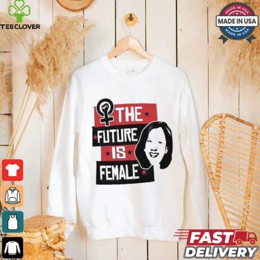 Kamala Harris 2024 Best The Future Is Female T shirt