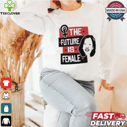 Kamala Harris 2024 Best The Future Is Female T shirt