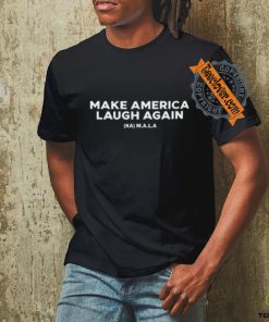 Kamala Harris ’24 For President Make America Laugh Again Shirt