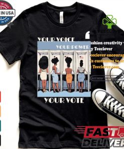 Kamala Harris Black Women Vote Your Voice Your Power Your Vote T shirt