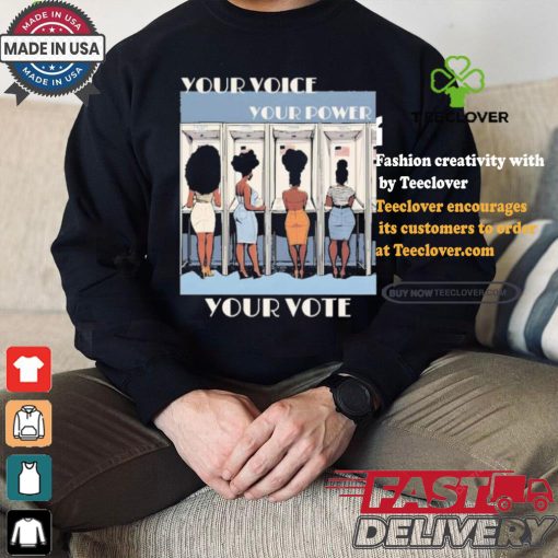 Kamala Harris Black Women Vote Your Voice Your Power Your Vote T shirt